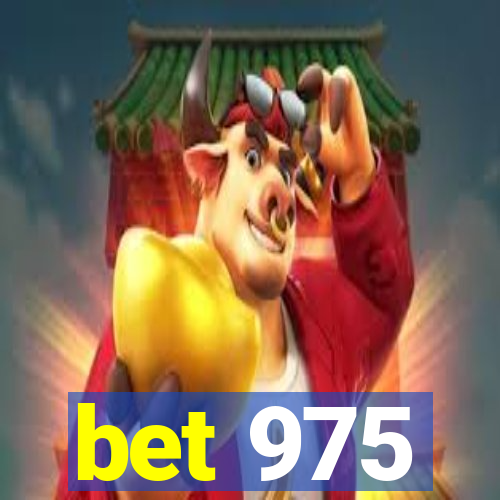 bet 975